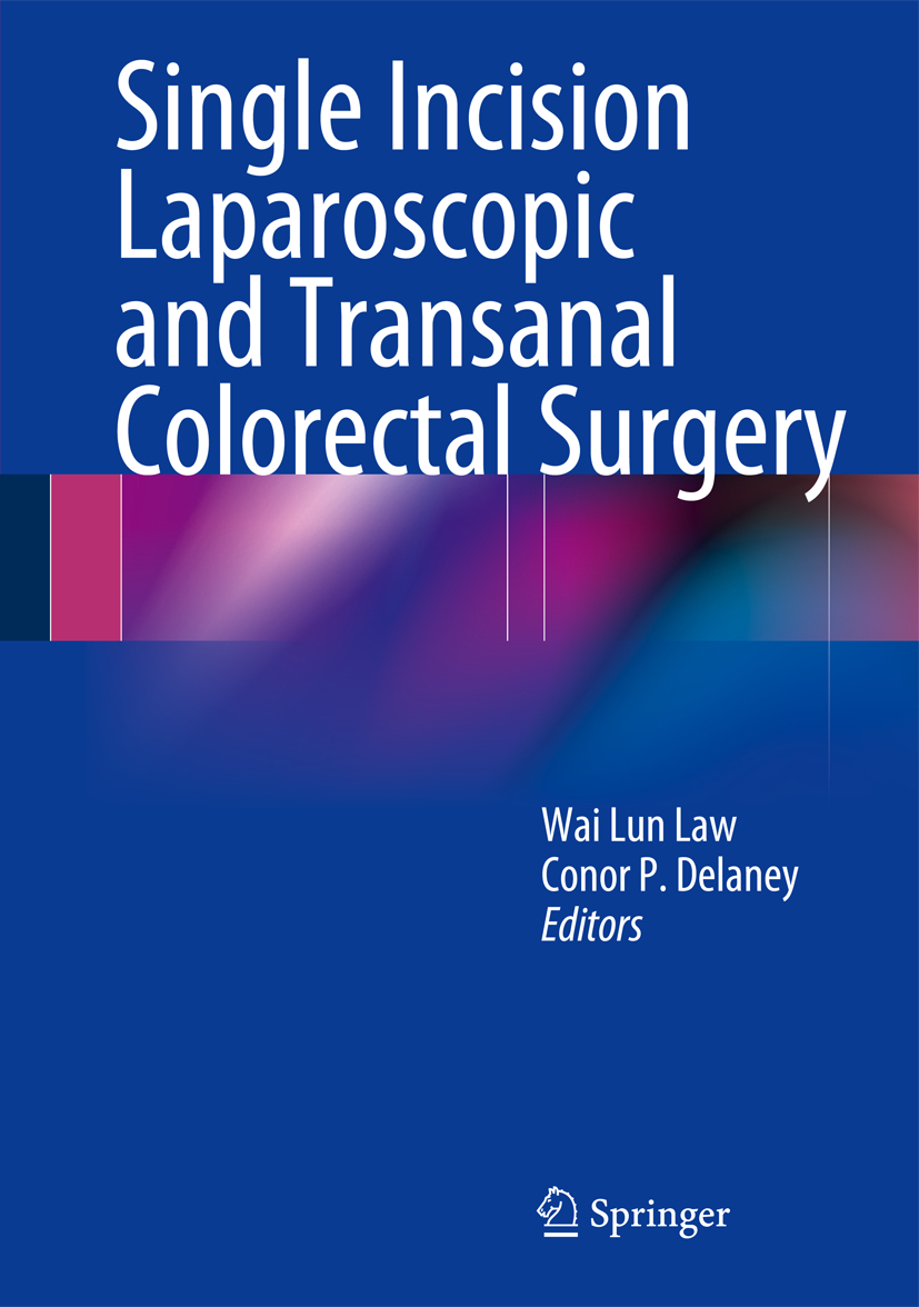 Wai Lun Law; Conor P. Delaney / Single Incision Laparoscopic and Transanal Color