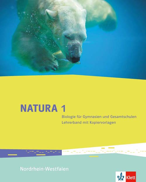 Unbekannt. / Natura Biologie 1. Ausgabe Nordrhein-Westfalen - Unbekannt.