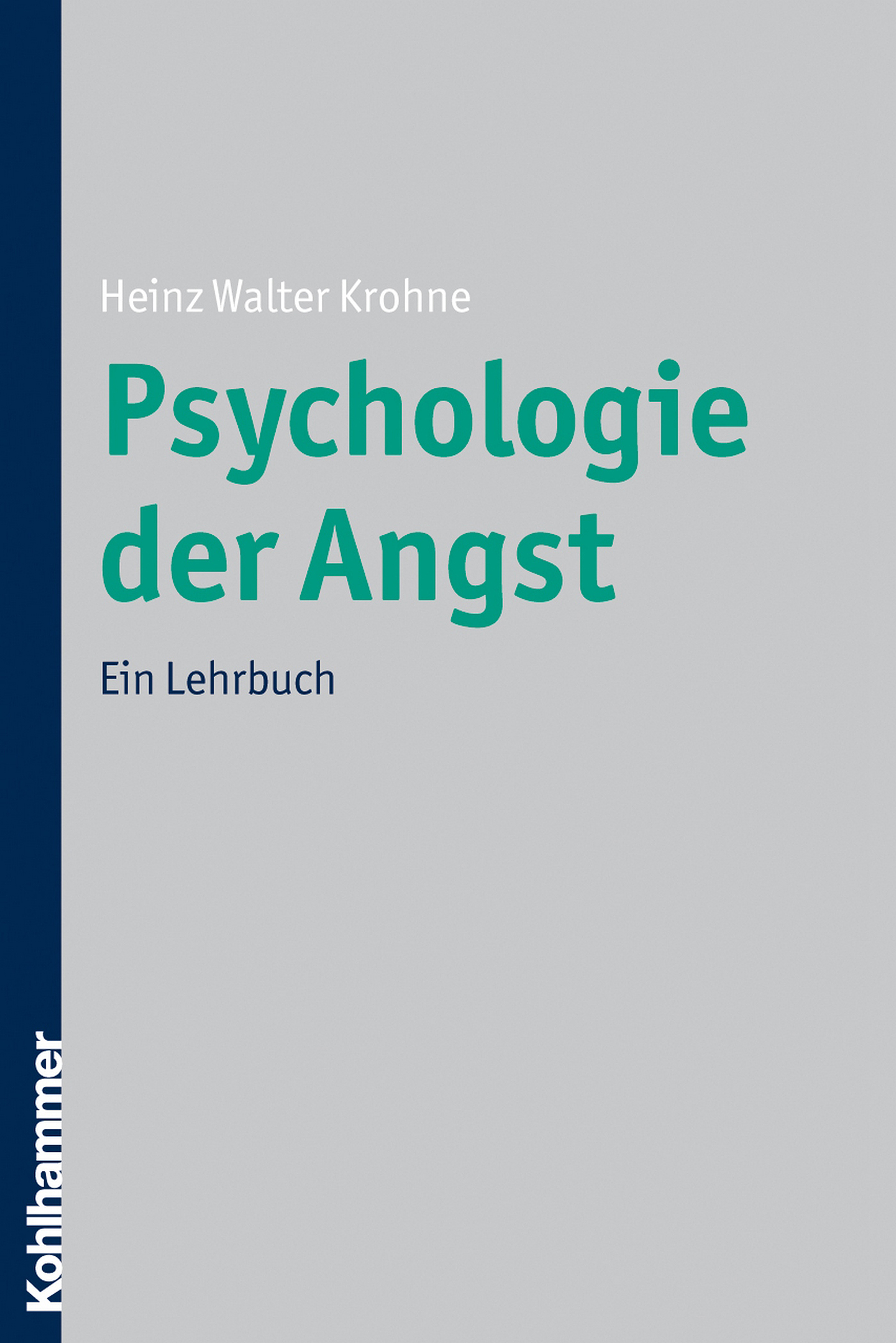 Heinz Walter Krohne / Psychologie der Angst - Bild 1 von 1