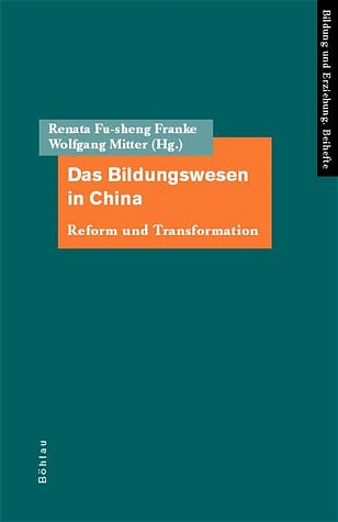 Renate Fu-Sheng Franke; Wolfgang Mitter / Das Bildungswesen in China - Renate Fu-Sheng Franke, Wolfgang Mitter