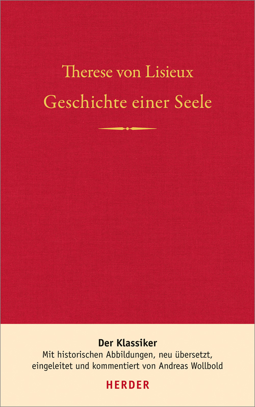 Therese von Lisieux; Andreas Wollbold / Geschichte einer Seele - Bild 1 von 1
