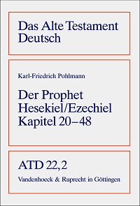 Karl-Friedrich Pohlmann / Das Buch des Propheten Hesekiel/Ezechiel Kapitel 20-48 - Karl-Friedrich Pohlmann