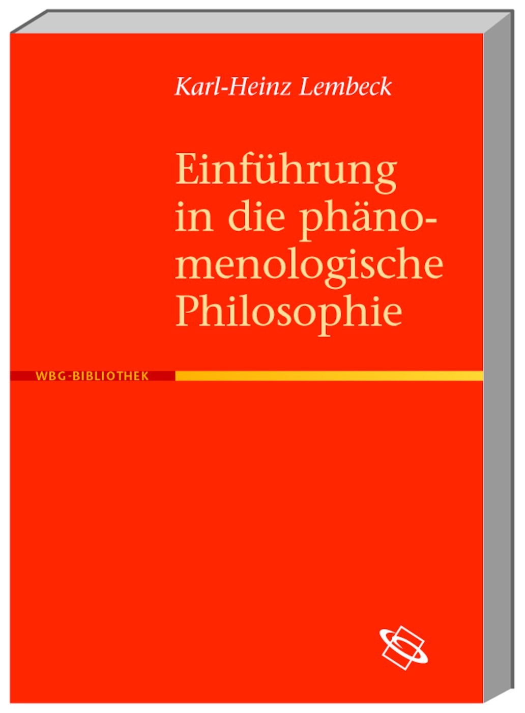 Karl H Lembeck / Einführung in die phänomenologische Philosophie - Karl H Lembeck