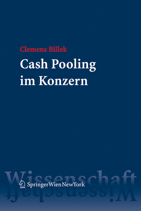 Clemens Billek / Cash Pooling im Konzern - Clemens Billek