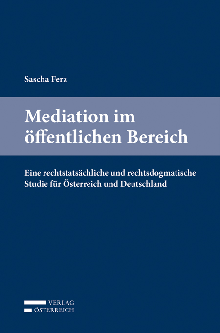 Sascha Ferz / Mediation im öffentlichen Bereich - Sascha Ferz