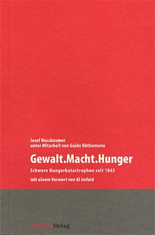 Josef Nussbaumer; Guido Rüthemann / Gewalt.Macht.Hunger - Bild 1 von 1