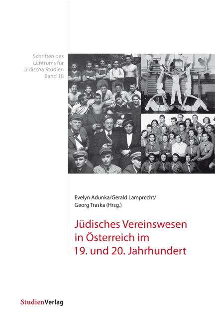 Evelyn Adunka; Gerald Lamprecht; Georg Traska / Jüdisches Vereinswesen in Österr - Evelyn Adunka, Gerald Lamprecht, Georg Traska