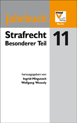 Ingrid Mitgutsch; Wolfgang Wessely / Strafrecht Besonderer Teil - Ingrid Mitgutsch, Wolfgang Wessely