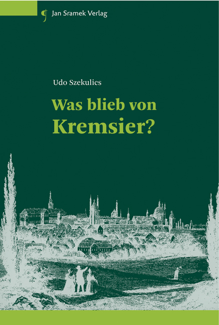 Udo Szekulics / Was blieb von Kremsier? - Udo Szekulics