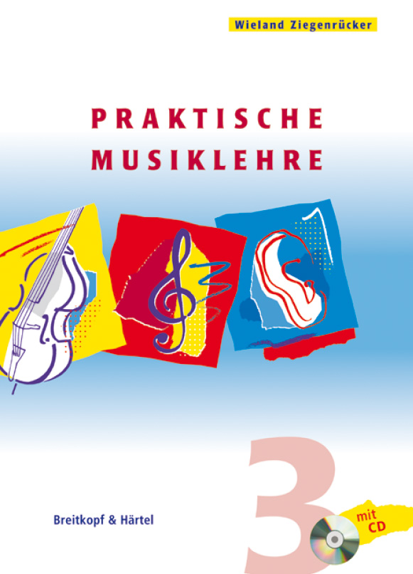 Wieland Ziegenrücker / Praktische Musiklehre. Heft 3 - Bild 1 von 1