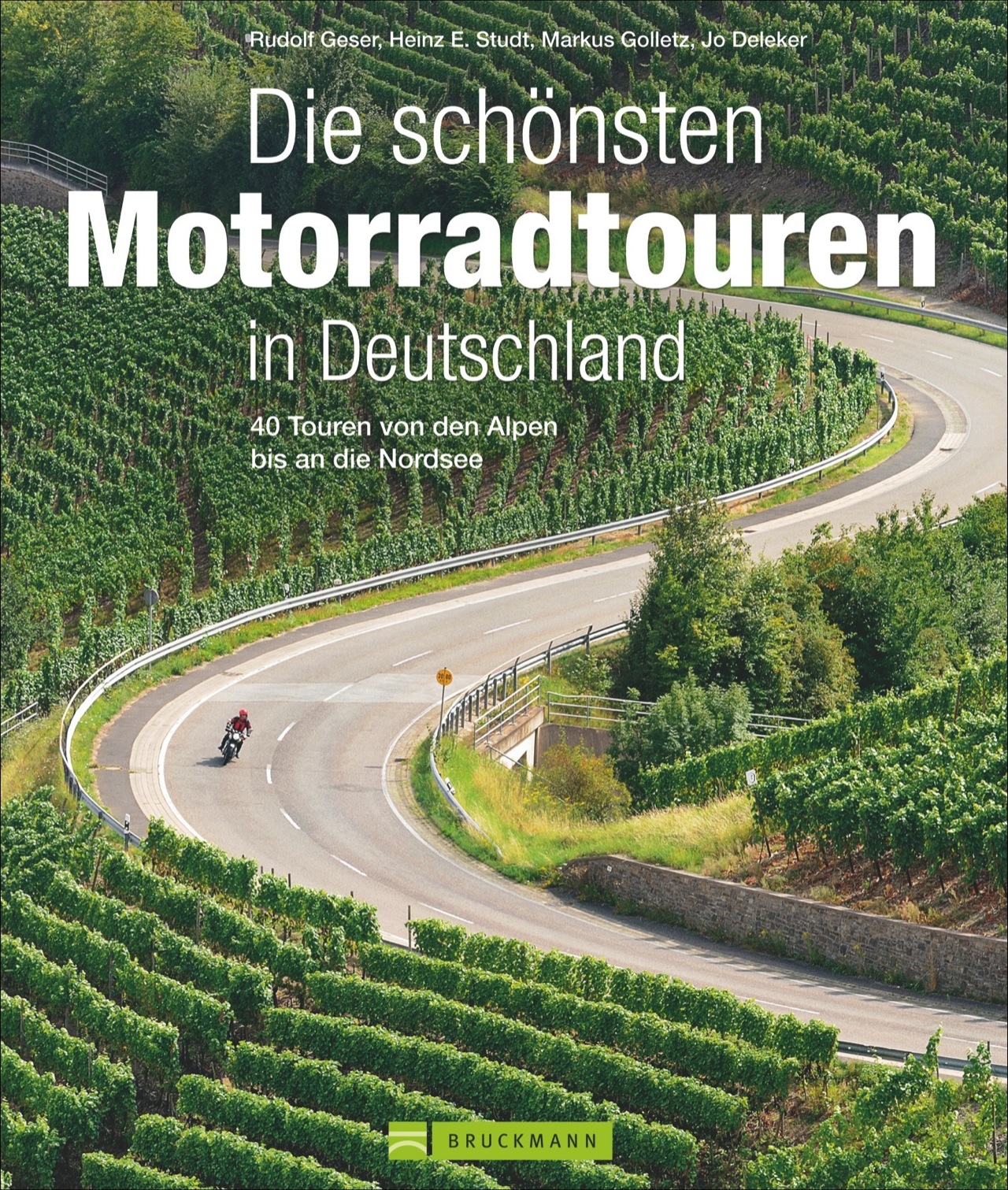 Rudolf Geser; Heinz E. Studt; Markus Golletz; Jo Deleker / Die schönsten Motorra