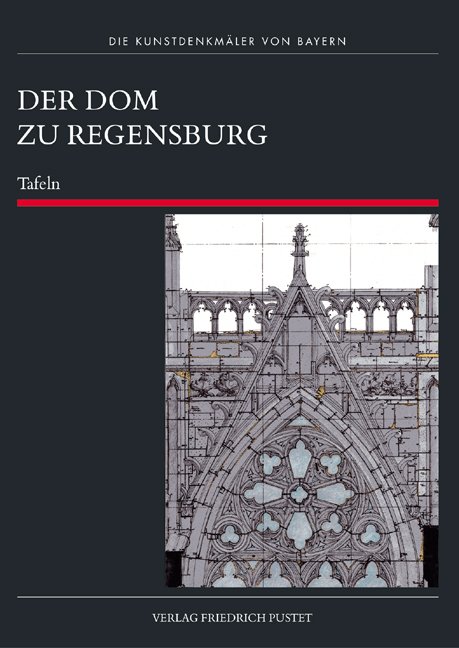 Achim Hubel; Manfred Schuller / Der Dom zu Regensburg - Achim Hubel, Manfred Schuller