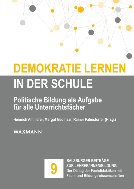Heinrich Ammerer; Margot Geelhaar; Rainer Palmstorfer / Demokratie lernen in der - Bild 1 von 1