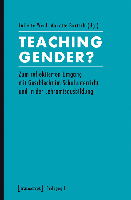 Juliette Wedl; Annette Bartsch / Teaching Gender? - Bild 1 von 1