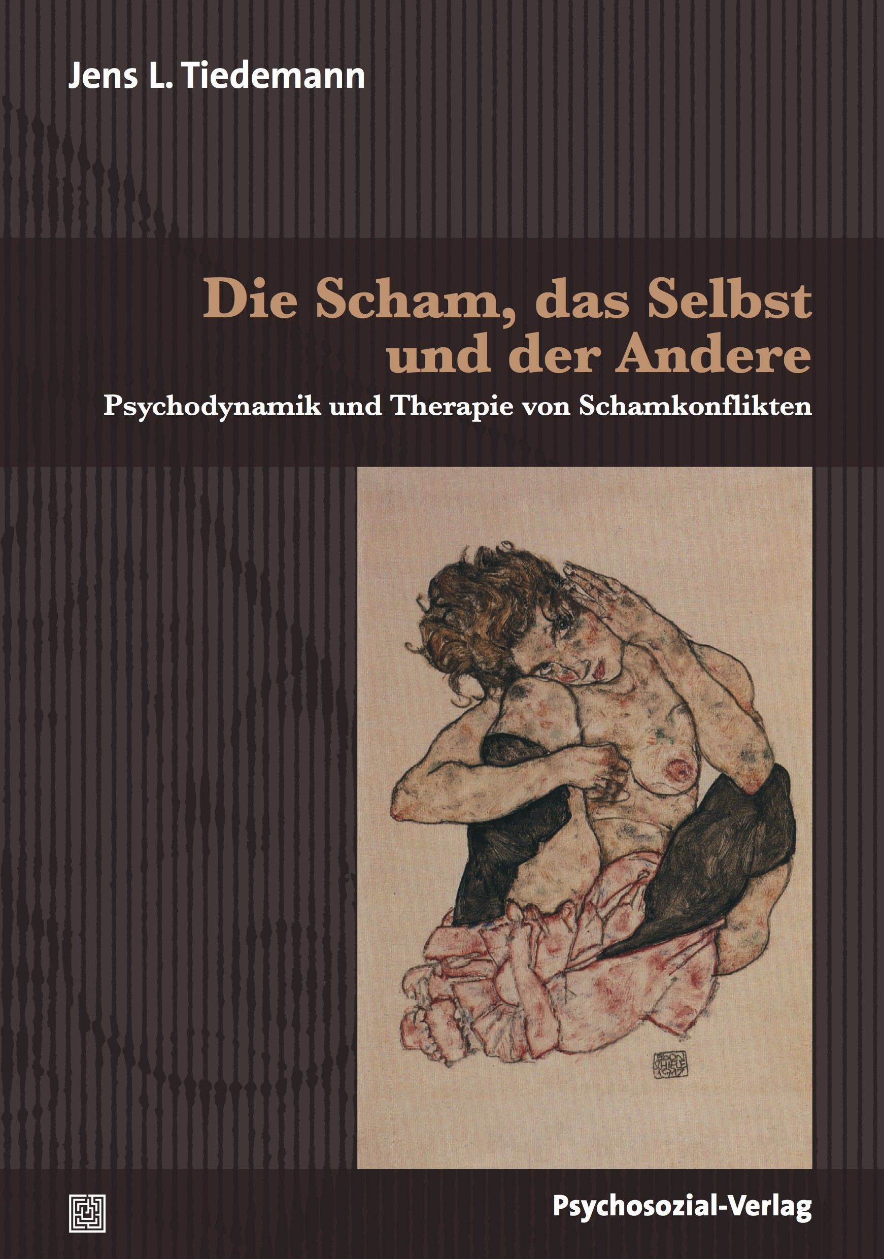 Jens L. Tiedemann; Micha Hilgers / Die Scham, das Selbst und der Andere - Jens L. Tiedemann, Micha Hilgers