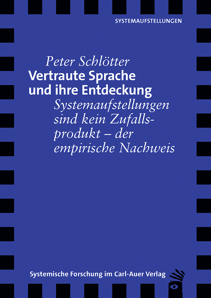 Peter Schlötter; Fritz B Simon / Vertraute Sprache und ihre Entdeckung - Peter Schlötter, Fritz B Simon