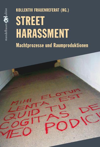 Feministisches Kollektiv / Street Harassment - Feministisches Kollektiv