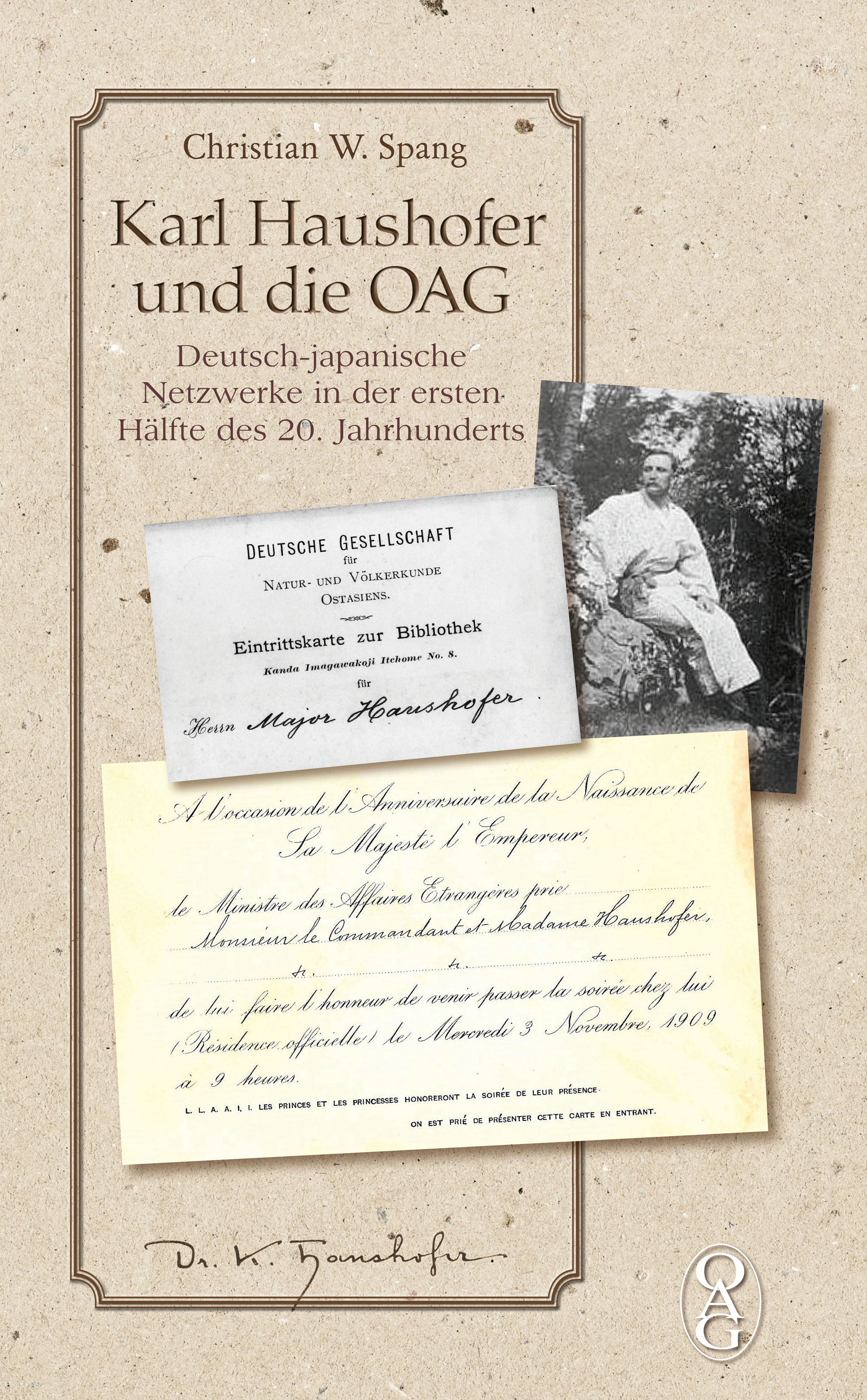 Christian W. Spang / Karl Haushofer und die OAG - Christian W. Spang