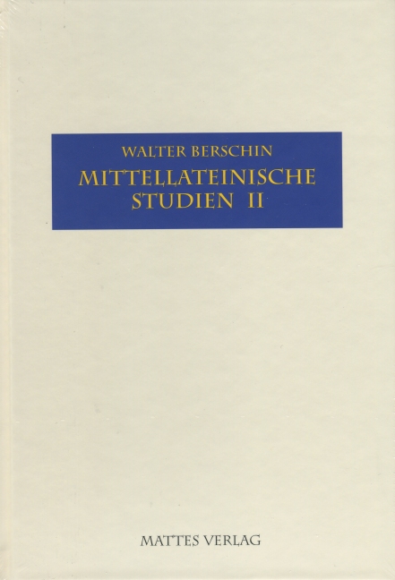 Walter Berschin / Mittellateinische Studien II - Walter Berschin