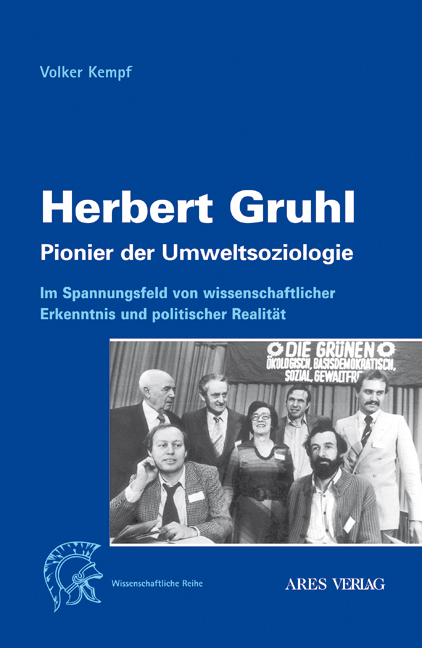 Volker Kempf / Herbert Gruhl - Pionier der Umweltsoziologie - Volker Kempf