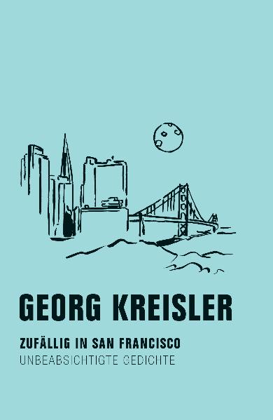 Georg Kreisler / Zufällig in San Francisco - Bild 1 von 1